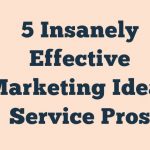  Effective Marketing Ideas Service