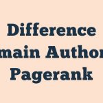 Difference Domain Authority Pagerank