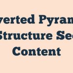 Inverted Pyramid Structure Seo Content